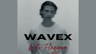 Rote Flaggen WAVEX Remix [upl. by Arutek358]