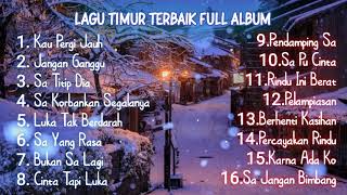 Lagu Timur Galau Full Album Terbaik 2021 [upl. by Hawk]