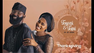 Toyosi amp Tomi Thanksgiving [upl. by Ahsenrad]