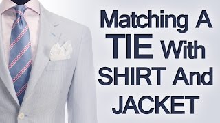 5 Tips Matching Ties Shirts amp Jackets  Rules On Matching Clothing  Suit Shirt Tie How To Match [upl. by Alyekahs]