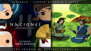 Episodio 187 quotThe Shadow of Kyoshiquot Parte 6  desde quotSecond Chancesquot hasta quotInterludequot [upl. by Burnett412]