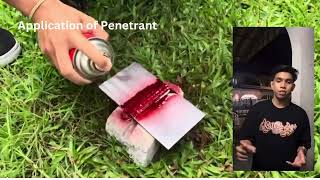 Dye Penetrant Testing Method  Irsyad Razin amp Hanif [upl. by Laidlaw]