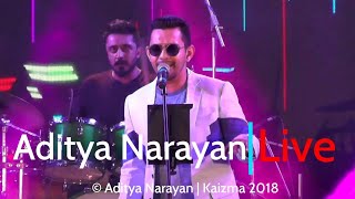 LIVE Performance  Aditya Narayan  Kaizma 2018 [upl. by Daney794]