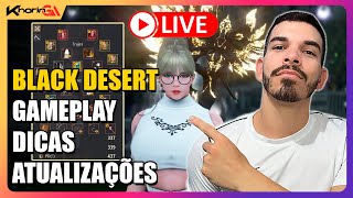 AO VIVO BLACK DESERT 684h A SAGA DO FRAGMENTO DO COLOSSO CONTINUA [upl. by Eikkin733]