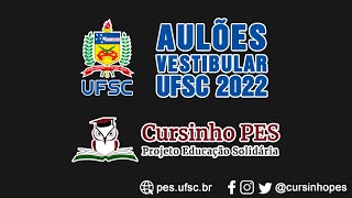 Aulão Vestibular UFSC 2022  1º DIA  Inglês e Química  Cursinho PES [upl. by Sansen]