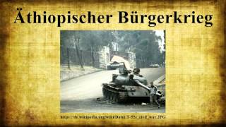 Äthiopischer Bürgerkrieg [upl. by Ayyn650]