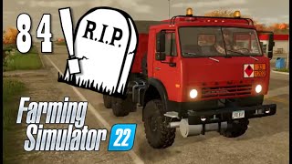 Farming Simulator 22  84G Kamaz RIP [upl. by Eiramaneet]