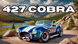 THE 427 Cobra [upl. by Lorrie]