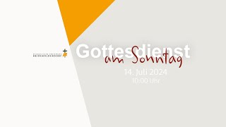 Gottesdienst am Sonntag  14072024  Freikirche HD [upl. by Enneles]