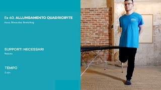 Es60 Allungamento Quadricipite  Anca e GinocchioStretching [upl. by Dagnah]