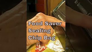 Shorts Using Food Saver To Seal Chip Bag [upl. by Matland]