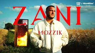 MOZZIK  ZANI [upl. by Nalra]