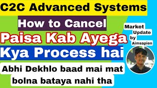 C2C Advanced Systems ipo application kaise cancel karein   Paisa kab tak Ayega wapas  Aimsapien [upl. by Kruger]