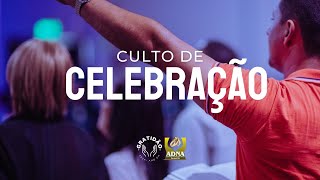 ❝CULTO DE CELEBRAÇÃO  ADNA NAVIRAÍ  12052024❞ [upl. by Ahsiya]