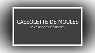 Recette 22 Cassolette De Moules  Amazing Life [upl. by Grossman]