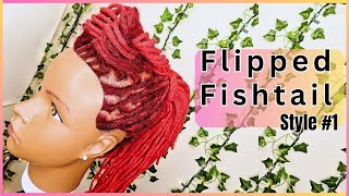 How to do a Flipped Fishtail w Ponytail  Easy amp Simple Loc Styles [upl. by Katherina]