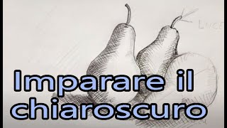 imparare il Chiaroscuro a tratteggio Tutorial [upl. by Tsai593]