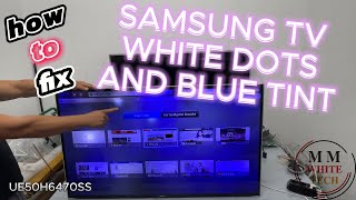 How to repair white spots  dots on screen Samsung tv UE50H6470ss  remove blue tint [upl. by Evander174]