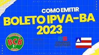 COMO EMITIR E PAGAR O IPVA DA BAHIA 2023 MULTAS E TABELA DO LICENCIAMENTO grt grd ipva2023 [upl. by Phillida]