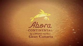 Abora Continental by Lopesan Hotels [upl. by Seagraves]