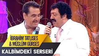 Kalbimdeki Serseri  Müslüm Gürses amp İbrahim Tatlıses  İbo Show Canlı Performans [upl. by Acinehs321]