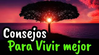 Los Mejores Consejos Para Vivir Mejor ¦ Gratitud Frases Reflexiones Versos Reflexión [upl. by Htebaile]