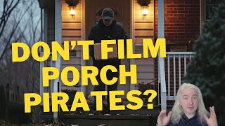 Police Say quotDont Share Porch Pirate Videoquot But Theyre Wrong [upl. by Close]