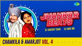 Jhankar Beats Chamkila amp Amarjot  Vol 4  DJ Harshit Shah  DJ MHD IND  Punjabi Retro Beats Remix [upl. by Mair]