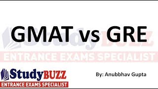 GMAT Vs GRE Which exam is better Exam structure Top colleges Eligibility [upl. by Paton]