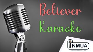 Believer  Imagine dragons KARAOKE [upl. by Eirual]