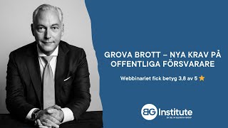 Grova brott – nya krav på offentliga försvarare [upl. by Reffineg]