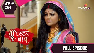 Barrister Babu  बैरिस्टर बाबू  Episode 264  08 May 2021 [upl. by Stacee]