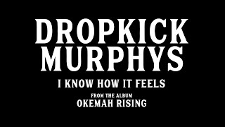 Dropkick Murphys quotI Know How It Feelsquot Music Video [upl. by Vincenta]