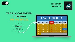 How to make Yearly Digital Calendar on Excel  Ms Excel  Learn with Mustafa [upl. by Dietz993]