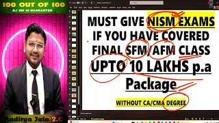 Crack NISM Exam After Final AFMSFM Class amp Earn Up to ₹10 LPA Without CACMA Degree Aaditya Jain [upl. by Anidualc]