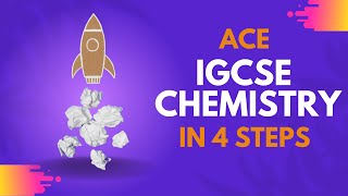 How To Ace IGCSE Chemistry In 4 Easy Steps for the 2023 syllabus [upl. by Bethina782]