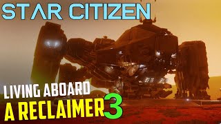 Life aboard a Reclaimer  3  Combat Scavengers  Crew gameplay  Star Citizen 322 adventure [upl. by Lissy]