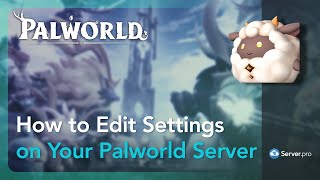 How to configure your Palworld server  Serverpro [upl. by Leohcin378]