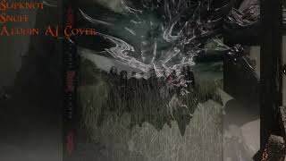 Slipknot  Snuff Alduin AI Cover [upl. by Villada]