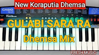 Gulabi Sara Ra  New Koraputia Dhemsa  Fresh Music [upl. by Eivla]