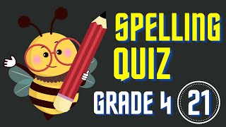 Spelling Quiz 21 Grade 4 Spelling Practice Spelling Bee Words Spelling Bee [upl. by Nick]