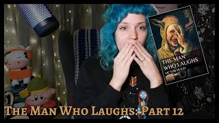 Storytime with Mooog The Man Who Laughs Part 12 [upl. by Anieral72]