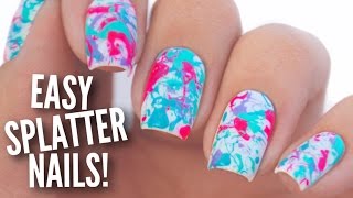 Easy Paint Splatter Nail Art Tutorial [upl. by Niehaus]