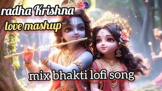 Best Of Radha Krishna Relaxing Songs mix bhaktisongsjaishreekrishna mindrelaxingmusic mixlyrics [upl. by Xonnel]