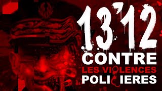 1312 contre les violences policières CLIP OFFICIEL [upl. by Adnac]