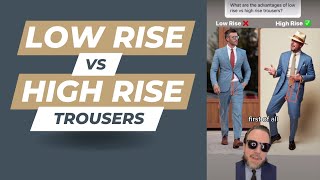 quotLow Risequot VS quotHigh Risequot Trousers for Men [upl. by Rosenfeld522]