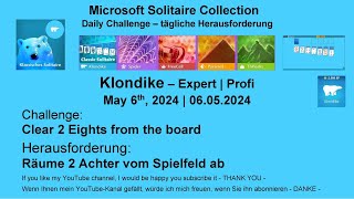 Solitaire Daily Challenges  Klondike  Expert  May 6th 2024 [upl. by Canada]