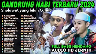 GANDRUNG NABI FULL ALBUM TERBARU 2024  FULL ALBUM HADROH GANDRUNG NABI BASS GLERR BIKIN CANDU 😱 [upl. by Berkeley]