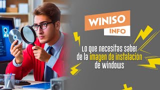 Revisar la edición arquitectura e idioma que tiene una imagen iso con WinISO Info [upl. by Gaillard]