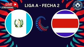 🔴EN VIVO  Guatemala vs Costa Rica  CONCACAF Nations League  Liga A [upl. by Beckman]